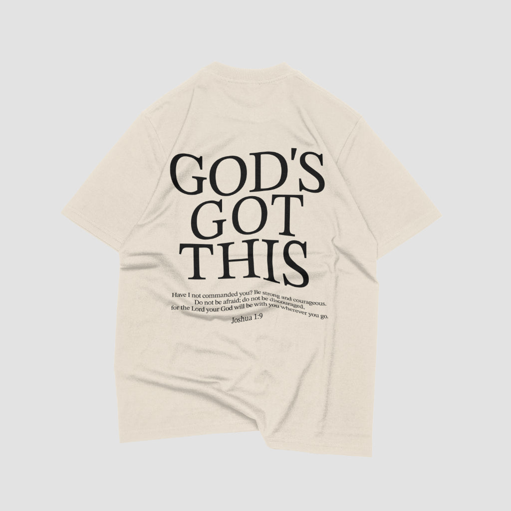 God's Got This|| Joshua 1:9|| Tee