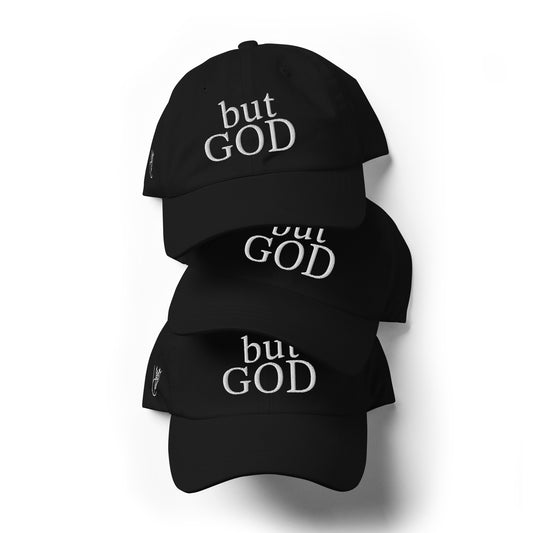 but GOD|| Dad hat