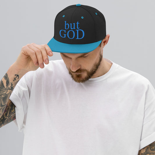 but GOD|| Snapback Hat